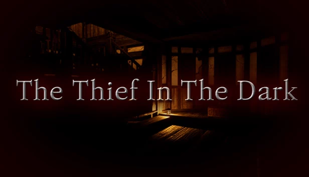 暗夜神偷（The Thief In The Dark） 游戏封面