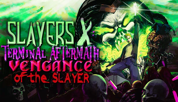 X杀手：末日余波：杀手的复仇（Slayers X: Terminal Aftermath: Vengance of the Slayer） 游戏封面