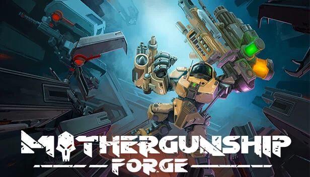 母舰制造者：锻造（MOTHERGUNSHIP: FORGE） 游戏封面