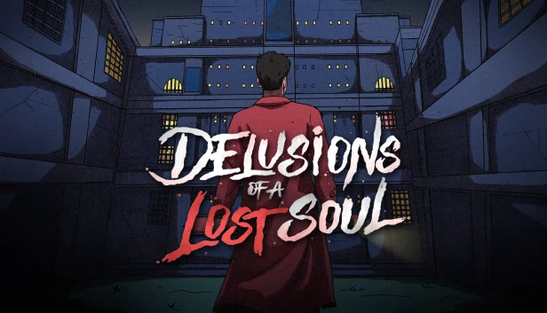 迷失灵魂的妄想（Delusions of a Lost Soul） 游戏封面