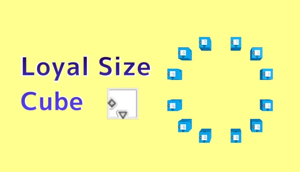 忠诚尺寸方块(Loyal Size Cube) 游戏封面