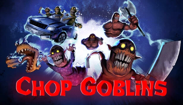 斩妖（Chop Goblins） 游戏封面