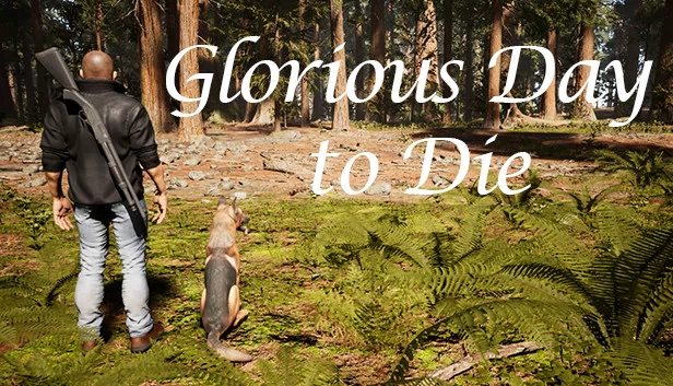 光荣赴死日（Glorious Day to Die） 游戏封面