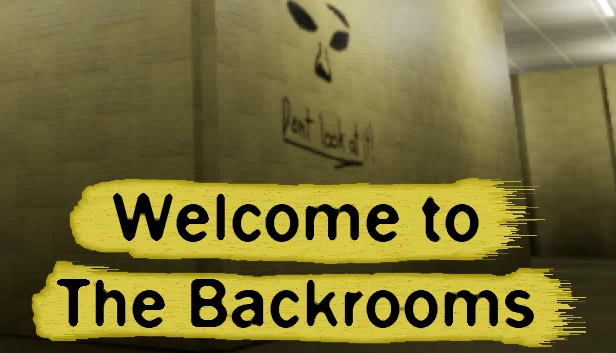 欢迎来到后室（Welcome To The Backrooms） 游戏封面