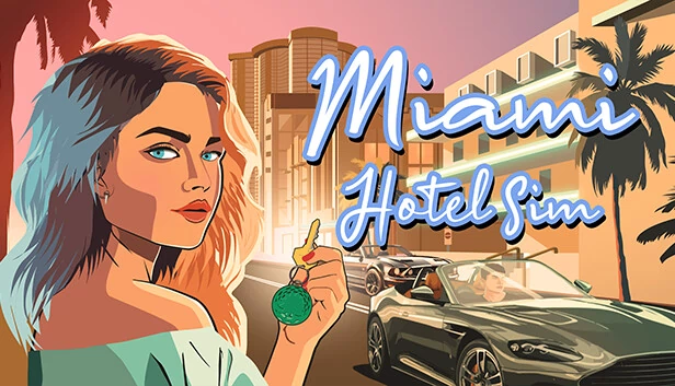 迈阿密酒店模拟器(Miami Hotel Simulator) 游戏封面