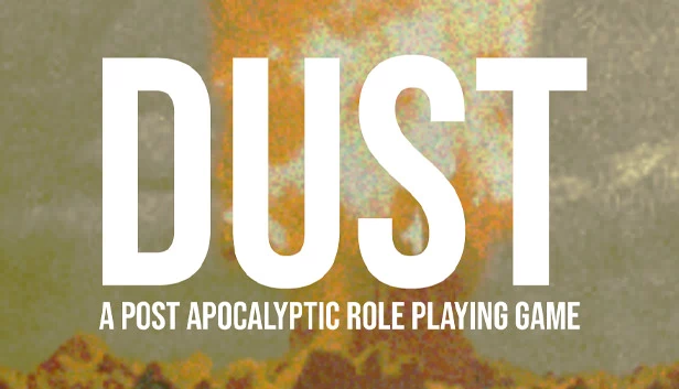 DUST - 后启示录角色扮演游戏（DUST - Post Apocalyptic RPG） 游戏封面
