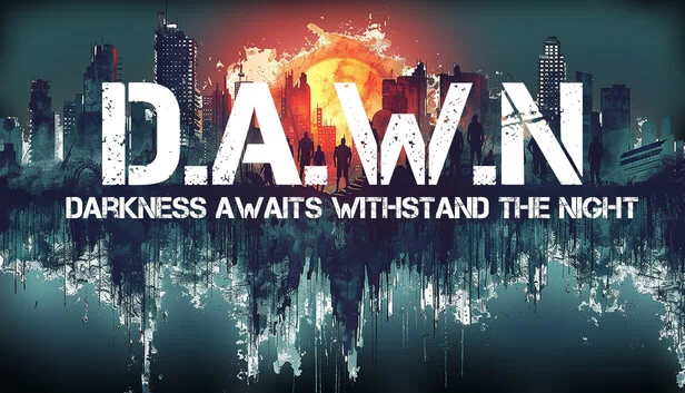 黎明：黑暗将至 抵御黑夜（DAWN: Darkness Awaits Withstand the Night） 游戏封面