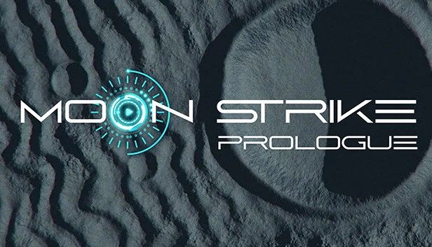 月球打击 - 序章（Moon Strike - Prologue） 游戏封面