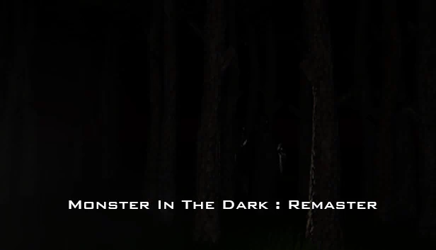 怪物在黑暗中:重制版(Monster In The Dark : Remaster) 游戏封面