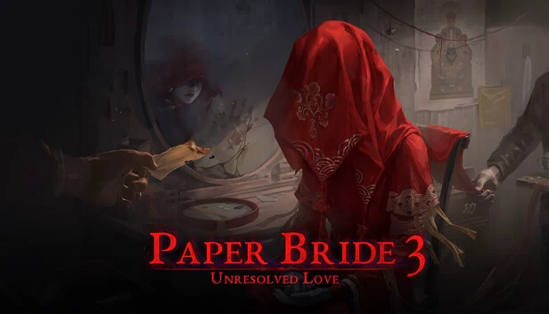 纸嫁衣3：鸳鸯债（Paper Bride 3 Unresolved Love） 游戏封面