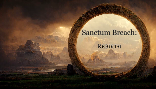 圣域突破：重生（Sanctum Breach: Rebirth） 游戏封面