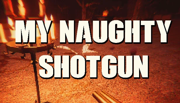 我的淘气霰弹枪（My NAUGHTY Shotgun） 游戏封面