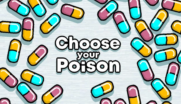 Choose Your Poison(Choose your Poison) 游戏封面