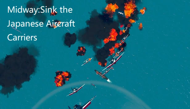 中途岛：击沉日本航空母舰（Midway:Sink the Japanese Aircraft Carriers） 游戏封面