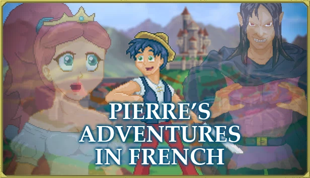 皮埃尔的法语冒险 [学习法语]（Pierre's Adventures in French [Learn French]） 游戏封面