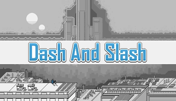 冲刺与斩击（Dash And Slash） 游戏封面