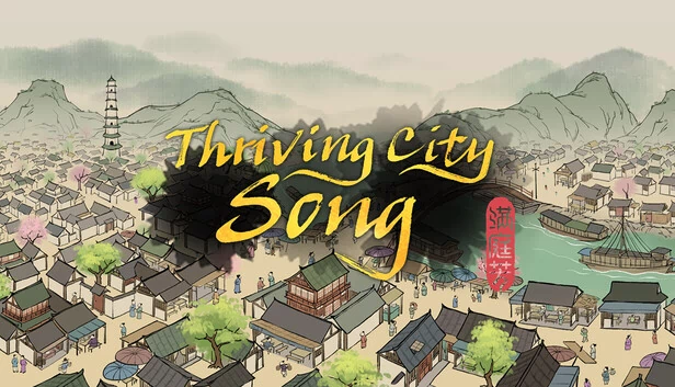 满庭芳：宋上繁华（Thriving City: Song） 游戏封面
