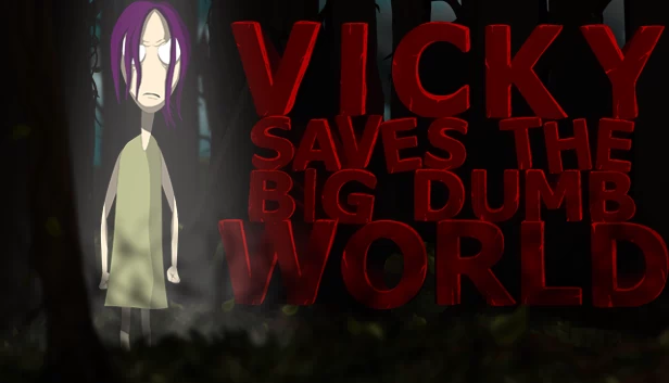 维姬拯救无声大世界（Vicky Saves the Big Dumb World） 游戏封面
