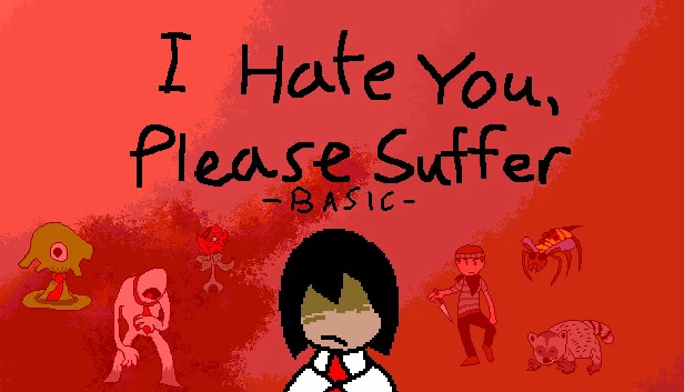 我恨你,请受苦 - 基础版(I Hate You, Please Suffer - Basic) 游戏封面