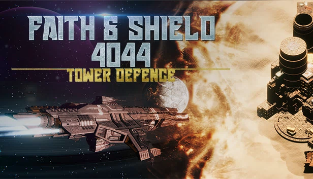 信仰与护盾：4044 塔防（Faith & Shield:4044 Tower Defense） 游戏封面