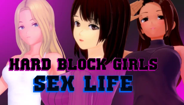 硬挡女孩: 性生活（Hard Block Girls: Sex Life） 游戏封面