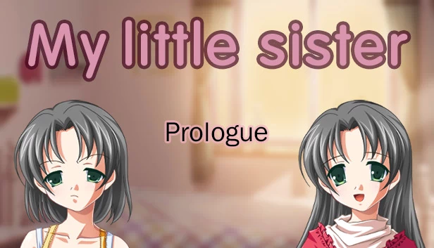 我的妹妹：序章（My little sister: Prologue） 游戏封面