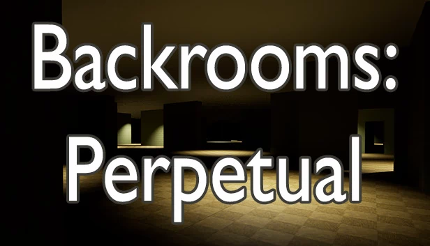 后室：永恒（Backrooms: Perpetual） 游戏封面
