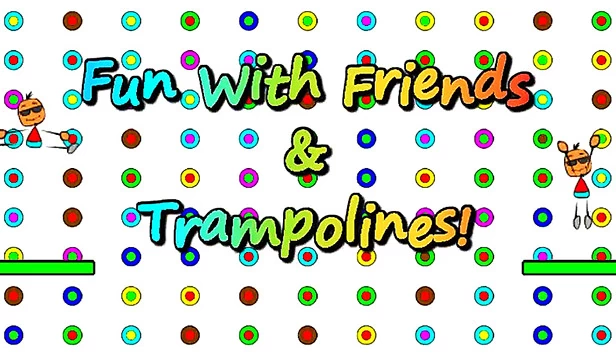 与朋友和蹦床的乐趣（Fun with Friends and Trampolines） 游戏封面