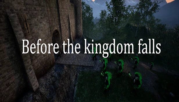 王国陷落之前（Before The Kingdom Falls） 游戏封面