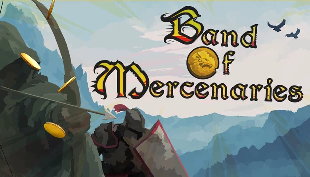 佣兵之团（Band of Mercenaries） 游戏封面