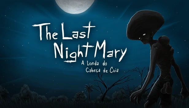 最后的夜玛丽 - 葫芦头传说（The Last NightMary - A Lenda do Cabeça de Cuia） 游戏封面