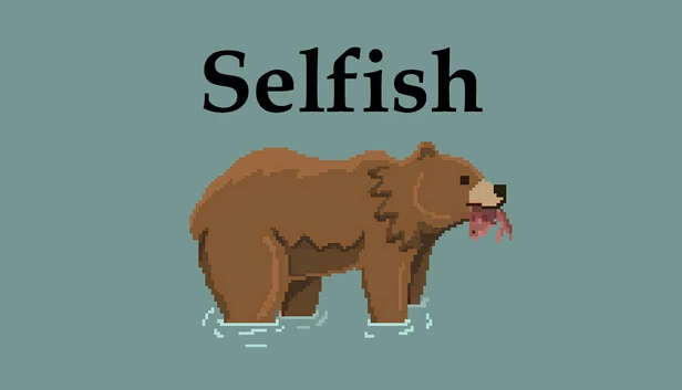 自私（Selfish） 游戏封面