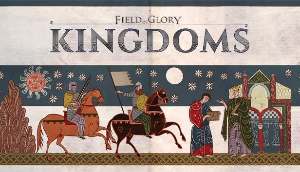 荣耀战场：王国（Field of Glory: Kingdoms） 游戏封面