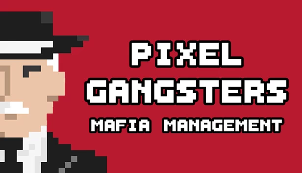 像素黑帮：黑手党经理（Pixel Gangsters: Mafia Manager） 游戏封面