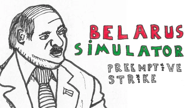 白俄罗斯模拟器：先发制人（Belarus Simulator: Preemptive Strike） 游戏封面