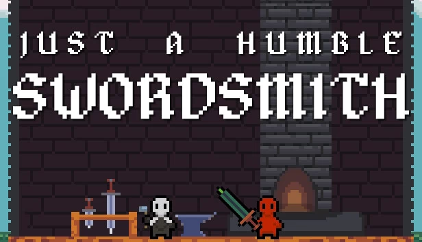 只是一名普通的剑匠（Just A Humble Swordsmith） 游戏封面