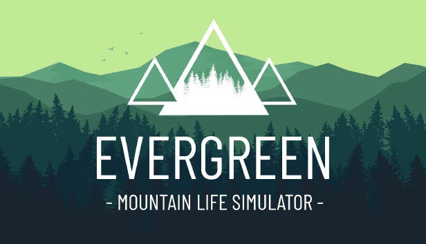 常青：山地生活模拟器（Evergreen - Mountain Life Simulator） 游戏封面