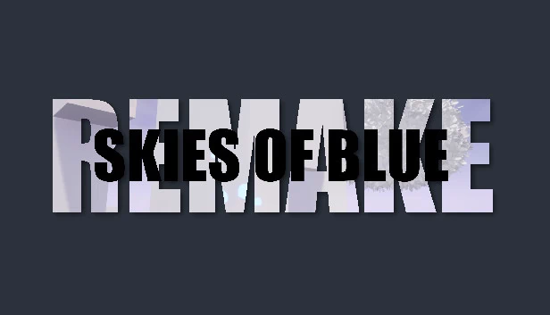 蓝天:重制版(Skies Of Blue: Remake) 游戏封面