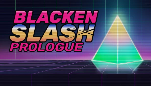 黑刃：序章（Blacken Slash: Prologue） 游戏封面