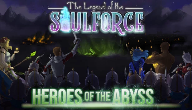 灵魂之力传奇：深渊英雄（The legend of the soulforce : Heroes of the Abyss） 游戏封面