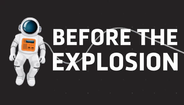 爆炸之前（Before the explosion） 游戏封面