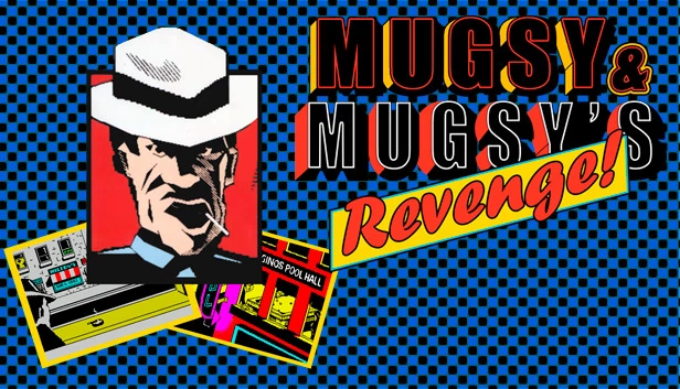 Mugsy 与 Mugsy 的复仇（Mugsy & Mugsy's Revenge） 游戏封面