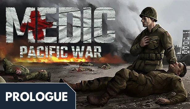 战地医生：太平洋战争 – 序章（Medic: Pacific War – Prologue） 游戏封面