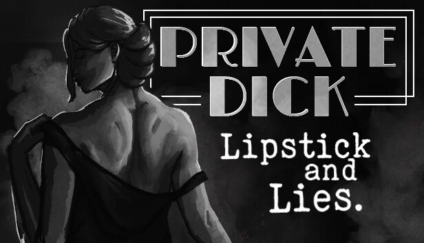 私人侦探：口红与谎言（Private Dick: Lipstick & Lies） 游戏封面