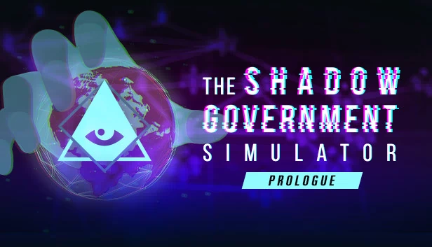 影子政府模拟器：序章（The Shadow Government Simulator: Prologue） 游戏封面