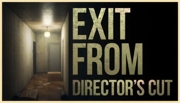 Exit From：导演剪辑版（Exit From: Director's Cut） 游戏封面
