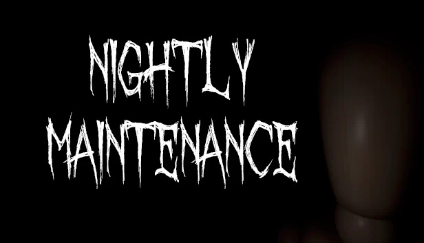 夜间维护(Nightly Maintenance) 游戏封面