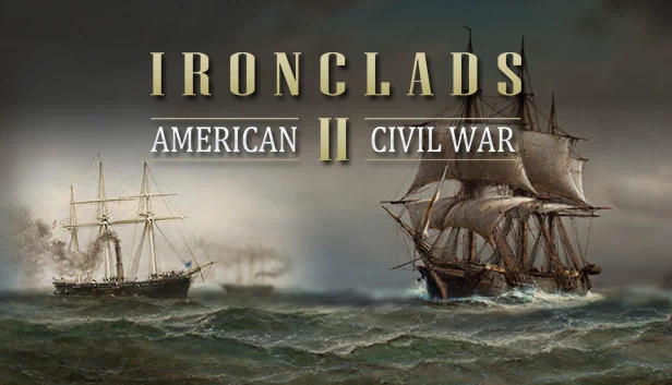 铁甲舰2：美国内战（Ironclads 2: American Civil War） 游戏封面