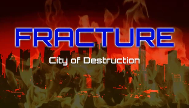 断裂:毁灭之城(Fracture: City of Destruction) 游戏封面