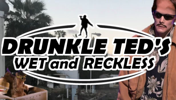 醉汉泰德的湿身冒险（Drunkle Ted's Wet and Reckless） 游戏封面